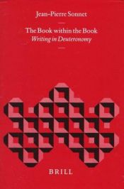 book cover of The Book Within the Book: Writing in Deuteronomy (Biblical Interpretation Series, V. 14) by Jean-Pierre Sonnet