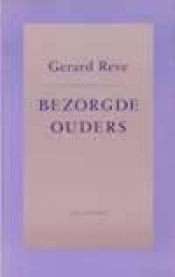 book cover of Bezorgde ouders by Gerard Reve