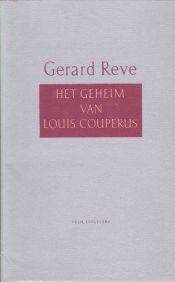 book cover of Het Geheim Van Louis Couperus by Gerard Reve