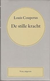 book cover of De stille kracht by Louis Couperus