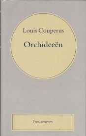 book cover of Orchideeën : een bundel poëzie en proza by Louis Couperus