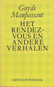 book cover of Het rendez-vous en andere verhalen by Guy de Maupassant