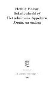 book cover of Schaduwbeeld of Het geheim van Appeltern : kroniek van een leven by Hella Haasse