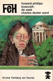 book cover of De zaak Charles Dexter Ward by Howard Phillips Lovecraft