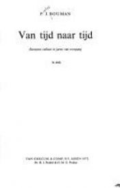 book cover of Van tĳd naar tĳd : Europese cultuur in jaren van overgang by Prof. dr. P.J. Bouman