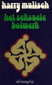 book cover of Het seksuele bolwerk by Հարի Մուլիշ