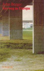 book cover of Ver weg in Europa by John Berger