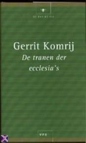 book cover of De tranen der ecclesia's by Геррит Комрей