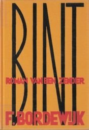 book cover of Bint : roman van een zender by F. Bordewĳk