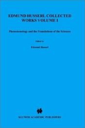 book cover of Die Phänomenologie und die Fundamente der Wissenschaften by Edmund Husserl