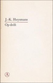 book cover of Op drift by Joris-Karl Huysmans