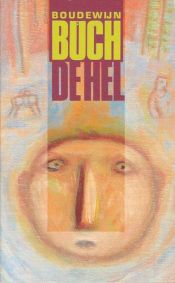 book cover of De hel by Boudewĳn Büch