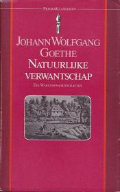 book cover of Natuurlĳke verwantschap by Johann Wolfgang von Goethe