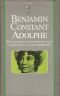 Adolphe : een anekdote aangetroffen tussen de papieren van een onbekende en uitgegeven door Benjamin Constant