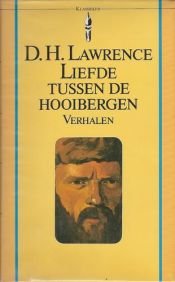 book cover of Liefde Tussen de Hooibergen by D.H. Lawrence
