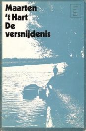 book cover of De Versnĳdenis; De Neef van Mata Hari by Maarten 't Hart