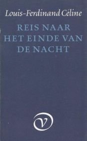 book cover of Reis naar het einde van de nacht by Louis-Ferdinand Céline