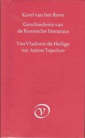book cover of Geschiedenis van de Russische literatuur by Karel van het Reve