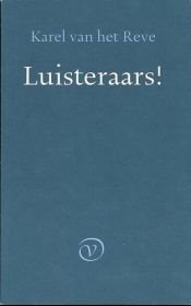 book cover of Luisteraars! by Karel van het Reve