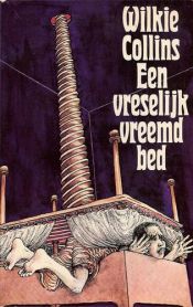 book cover of Ein schauerliches fremdes Bett. Und andere Gruselgeschichten by Wilkie Collins