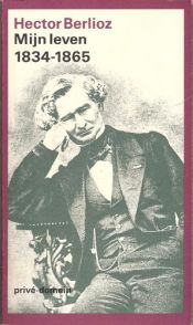 book cover of Mĳn leven. Dl. 2: 1834-1865 by Hector Berlioz
