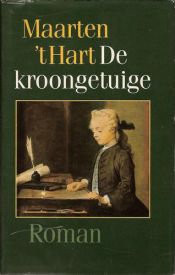 book cover of Kronvittnet by Maarten ’t Hart