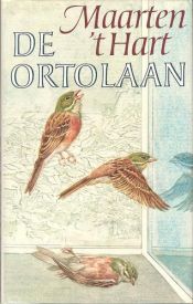 book cover of De ortolaan by Maarten 't Hart