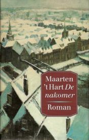book cover of De nakomer by Maarten 't Hart
