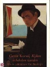 book cover of Kijken is bekeken worden: uit de kelders van Het Stedelijk by Gerrit Komrij