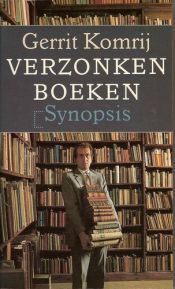 book cover of Verzonken boeken (Synopsis) by Gerrit Komrij