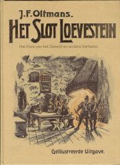 book cover of Het slot Loevestein in 1570 : geschiedkundig verhaal uit de Tachtigjarige oorlog by J.F. Oltmans