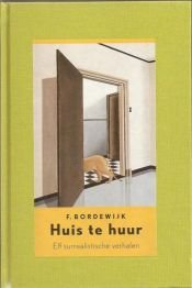 book cover of Huis te huur by F. Bordewĳk