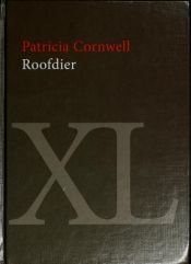 book cover of Roofdier by Patricia Cornwell