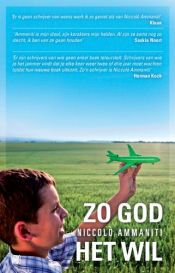 book cover of Zo God het wil by Niccolò Ammaniti
