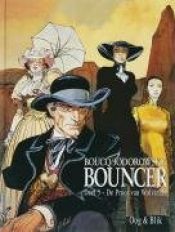 book cover of Bouncer, tome 5 : La Proie des Louves by Alejandro Jodorowsky