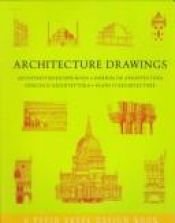 book cover of Architecture Drawings (Pepin Press Design Books) by The Pepin Press