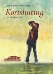 book cover of Kortsluiting by Lieneke Dijkzeul
