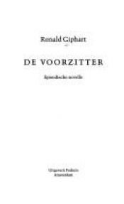 book cover of De Voorzitter by Ronald Giphart