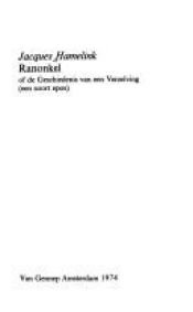 book cover of Ranonkel, of de Geschiedenis van een Verzelving : (een soort epos) by Jacques Hamelink