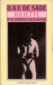 book cover of Juliette, of De voorspoed van de ondeugd by Markies de Sade