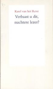 book cover of Verbaast U Dit, Nuchtere Lezer?: zevenentwintig limericks en een ballade by Karel van het Reve