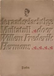 book cover of De raadselachtige Multatuli by Willem Frederik Hermans