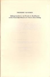book cover of Dialoog tusschen L. van Deyssel, A. Roodhuyzen en een fatsoenlĳk mensch over Zola en diens richting by Frederik Willem van Eeden