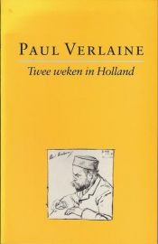 book cover of Quinze jours en Hollande : lettres à un ami by Paul Verlaine
