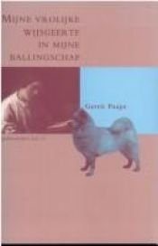 book cover of Mĳne vrolĳke wĳsgeerte in mĳne ballingschap by Gerrit Paape