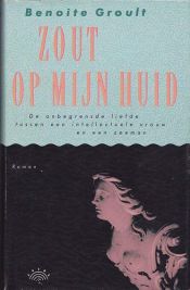 book cover of Zout op mijn huid by Benoîte Groult