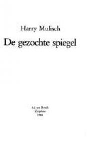 book cover of De Gezochte Spiegel by 哈里·穆里施