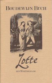 book cover of Lotte een Wertheriade by Boudewĳn Büch