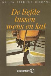 book cover of De liefde tussen mens en kat by Willem Frederik Hermans