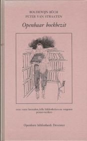 book cover of Openbaar boekbezit over verre leeszalen, kille bibliotheken en vergeten pennevoerders by Boudewĳn Büch